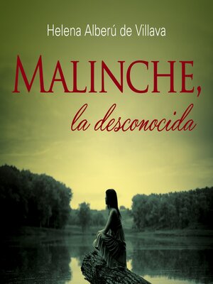 cover image of Malinche, la desconocida